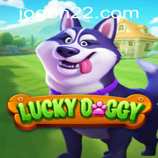 Exploring LuckyDoggy: A Comprehensive Guide to H22 PH Login